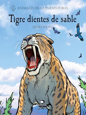 cover image of Tigre dientes de sable (Smilodon)